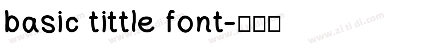 basic tittle font字体转换